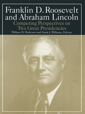 cover image of Franklin D.Roosevelt and Abraham Lincoln